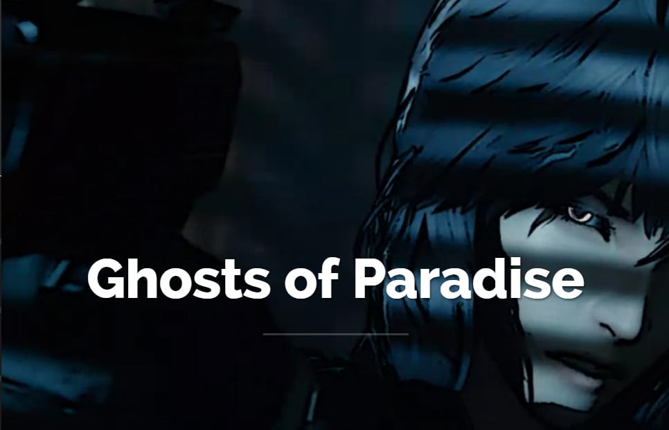 Ghosts of Paradise [中文字幕]