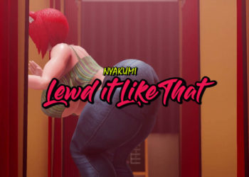 [Nyakumi] Lewd it Like That – Music