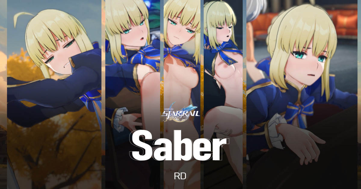 [RD] Saber《HSR》