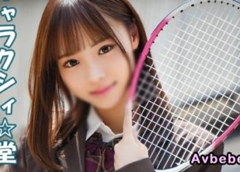 【高清素人】熱愛網球和性愛的活力女孩！百忙之中還能抽出時間享受性愛！