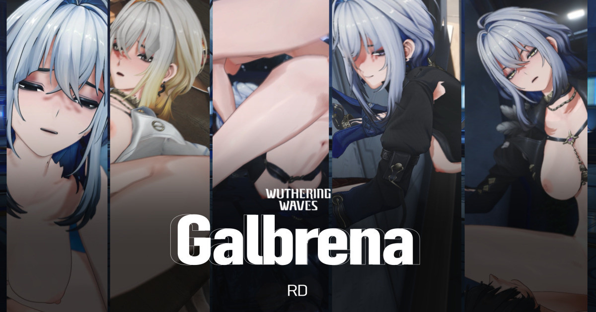 [RD] Galbrena part 2