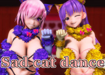 [純愛MMD (Mao)] Sad cat dance（マシュ & BBちゃん）